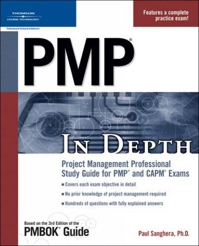 PMP In Depth: Project Management Professional Study Guide for PMP and ...