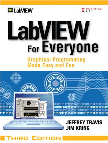LabVIEW for Everyone: Graphical Programming Made Easy and Fun, 3/e