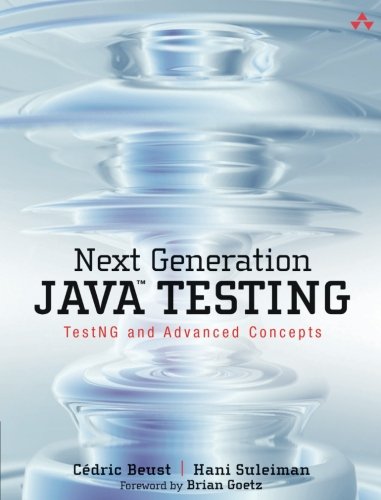Next Generation Java Testing: TestNG and Advanced Concepts | 天瓏網路書店