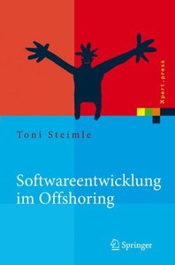 Softwareentwicklung im Offshoring: Erfolgsfaktoren f?r die Praxis (Xpert.press)-cover