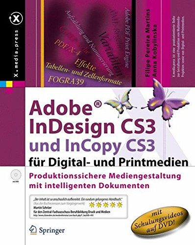 Adobe? InDesign CS3 und InCopy CS3 f?r Digital- und Printmedien ...