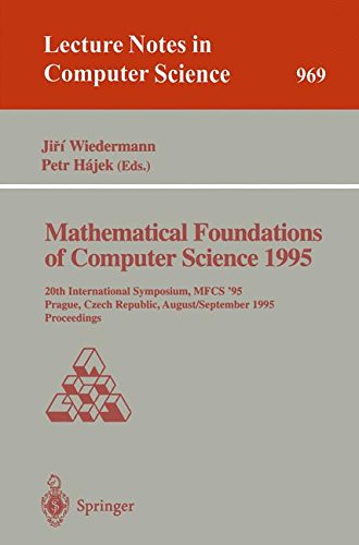 Mathematical Foundations of Computer Science 1995: 20th International ...
