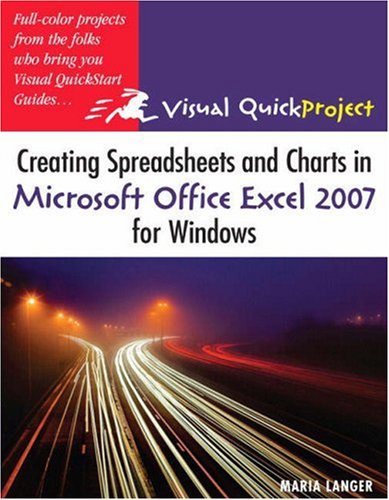 Creating Spreadsheets and Charts in Microsoft Office Excel 2007 for ...
