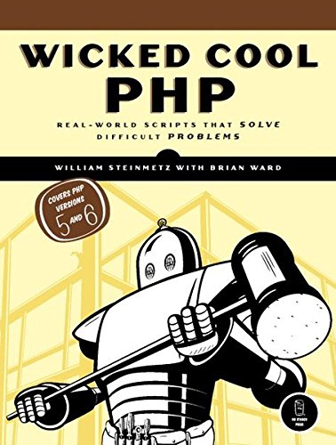 Wicked Cool PHP: Real-World Scripts That Solve Difficult Problems | 天瓏網路書店