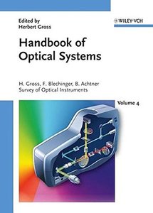 Handbook of Optical Systems, Survey of Optical Instruments (Gross/Optical Systems V1-V6 special prices until 6V ST published (VCH))-cover