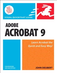 Adobe Acrobat 9 for Windows and Macintosh: Visual QuickStart Guide (Paperback)