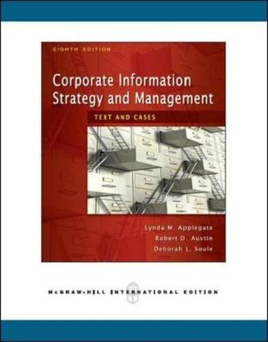 Corporate Information Strategy and Management: Text and Cases, 8/e (IE ...