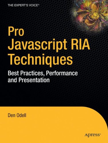 Pro Javascript RIA Techniques: Best Practices, Performance and ...