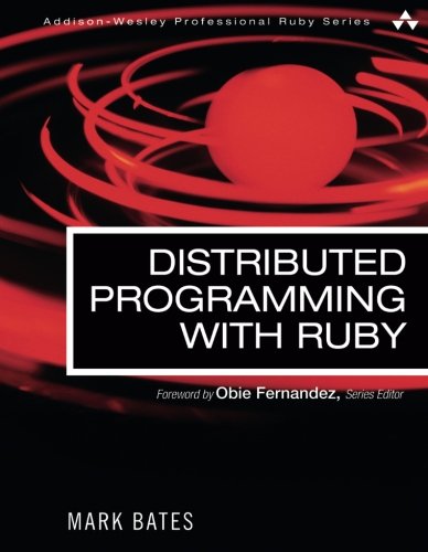 Distributed Programming with Ruby (Paperback) | 天瓏網路書店