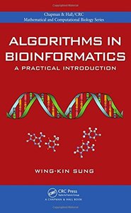 Algorithms in Bioinformatics: A Practical Introduction (Chapman & Hall/CRC Mathematical & Computational Biology)-cover