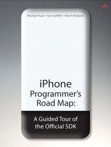 iPhone Programmer's Road Map: A Guided Tour of the Official SDK-cover