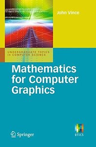 Mathematics for Computer Graphics, 3/e (Paperback)-cover