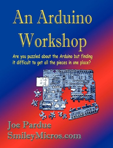 Joseph Arduino An Arduino Workshop (Paperback) | 天瓏網路書店