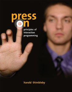 Press On: Principles of Interaction Programming-cover