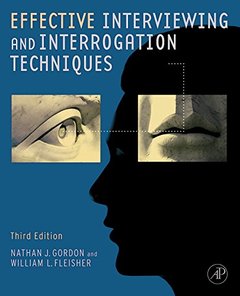 Effective Interviewing and Interrogation Techniques, 3/e (Hardcover)-cover