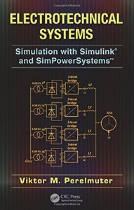 Electrotechnical Systems: Simulation with Simulink&reg; and SimPowerSystems(TM)-cover