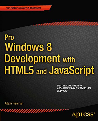 Pro Windows 8 Development with HTML5 and JavaScript (Paperback) | 天瓏網路書店