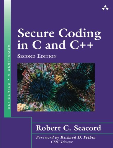 Secure Coding in C and C++, 2/e (Paperback) | 天瓏網路書店