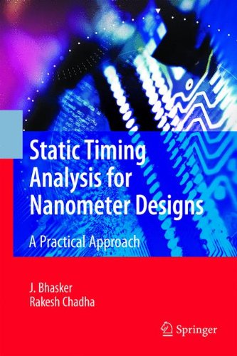 Static Timing Analysis for Nanometer Designs: A Practical