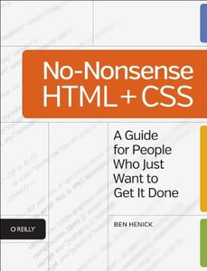 No-Nonsense HTML and CSS: A Guide for People Who Just Want to Get It Done Paperback-cover