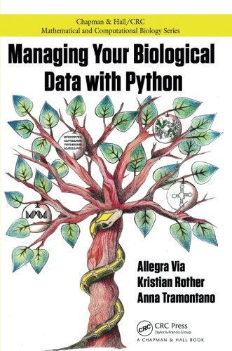 Managing Your Biological Data with Python (Paperback) | 天瓏網路書店