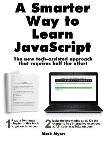 A Smarter Way to Learn JavaScript: The new approach that uses ...