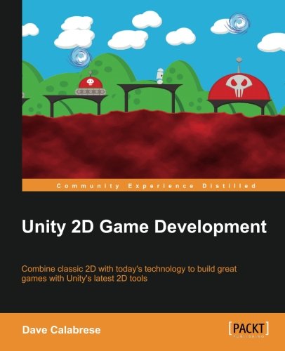 Unity 2D Game Development (Paperback) | 天瓏網路書店