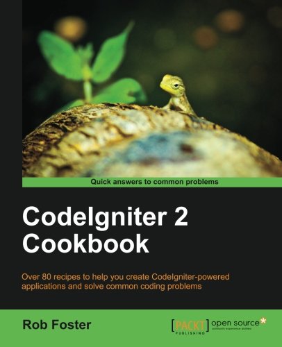 CodeIgniter 2 Cookbook | 天瓏網路書店