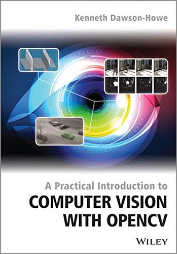 A Practical Introduction to Computer Vision with OpenCV (Paperback ...