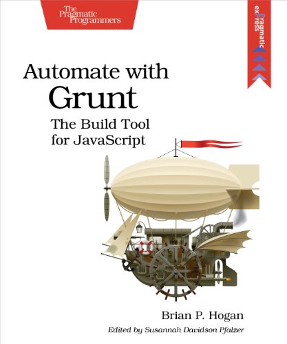 Automate with Grunt: The Build Tool for JavaScript (Paperback) | 天瓏網路書店