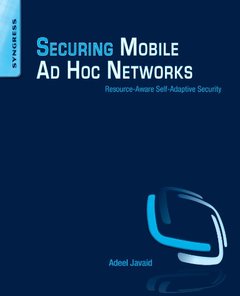 Securing Mobile Ad Hoc Networks: Resource-Aware Self-Adaptive Security-cover