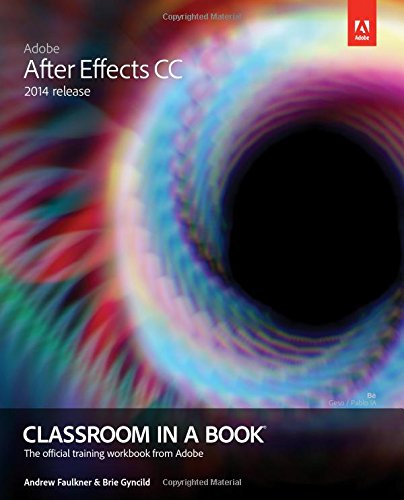 Adobe After Effects CC Classroom in a Book (2014 release) Paperback ...