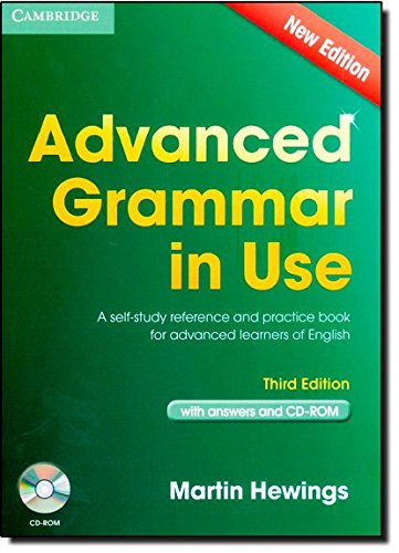 Advanced Grammar in Use Book with Answers and CD-ROM, 3/e : A Self