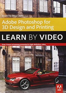 Adobe Photoshop for 3D Design and Printing: Learn by Video Multimedia DVD-cover