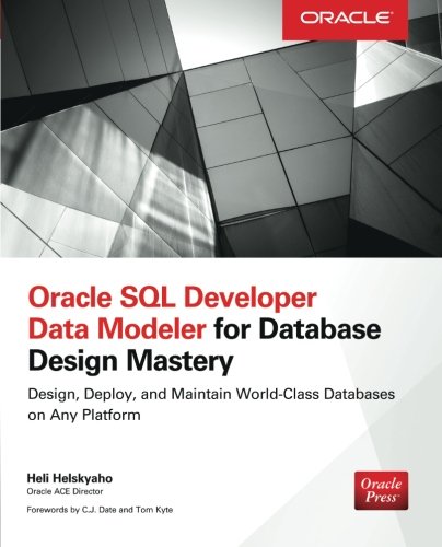 Oracle SQL Developer Data Modeler for Database Design Mastery ...