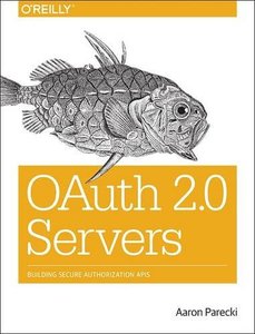 OAuth 2.0 Servers（Paperback）-cover