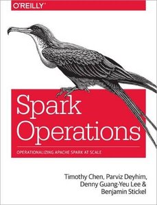Spark Operations: Operationalizing Apache Spark at Scale（Paperback）-cover