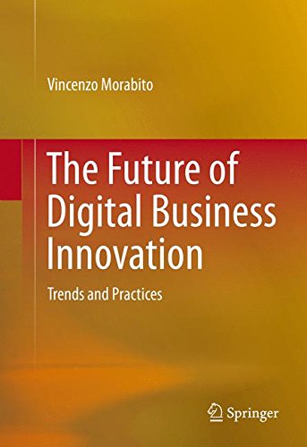 The Future of Digital Business Innovation: Trends and Practices ...