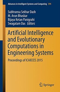 Artificial Intelligence and Evolutionary Computations in Engineering Systems: Proceedings of ICAIECES 2015（Paperback）-cover