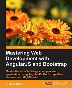 Mastering Web Development with AngularJS and Bootstrap（Paperback）-cover