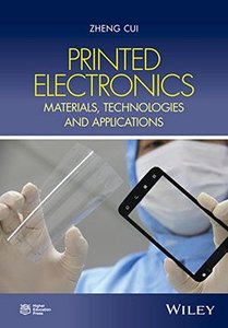 Printed Electronics: Materials, Technologies and Applications-cover