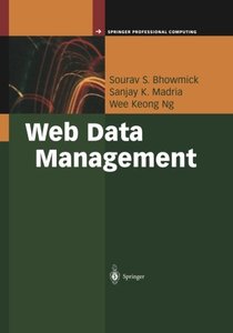 Web Data Management: A Warehouse Approach (Springer Professional Computing)-cover