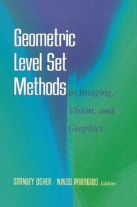 Geometric Level Set Methods in Imaging, Vision, and Graphics-cover