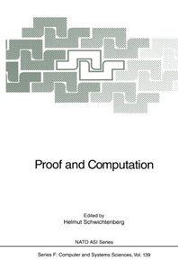 Proof and Computation (Nato ASI Subseries F:)-cover