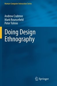 Doing Design Ethnography (Human-Computer Interaction Series)-cover