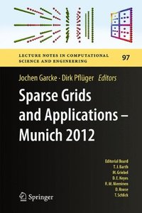 Sparse Grids and Applications - Munich 2012 (Lecture Notes in Computational Science and Engineering)-cover