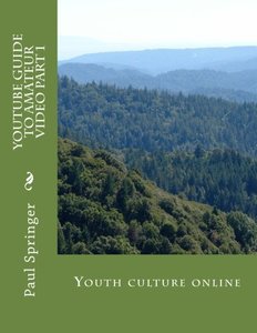 Youtube Guide to Amateur Video Part 1 CS edition (Volume 1)-cover