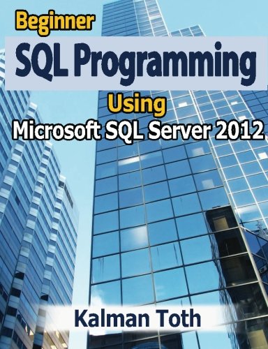 Beginner SQL Programming Using Microsoft SQL Server 2012 | 天瓏網路書店