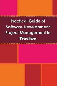 Practical Guide of Software Development Project Management in Practice-cover