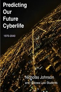 Predicting Our Future Cyberlife-cover